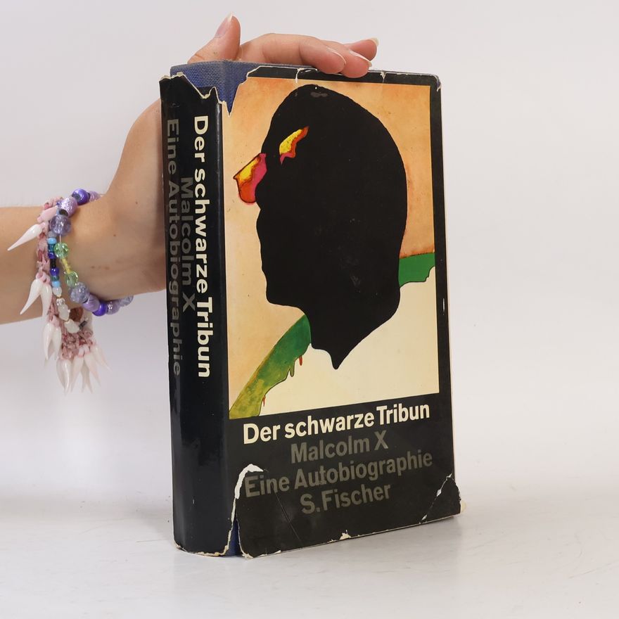 Malcolm X Der schwarze Tribun