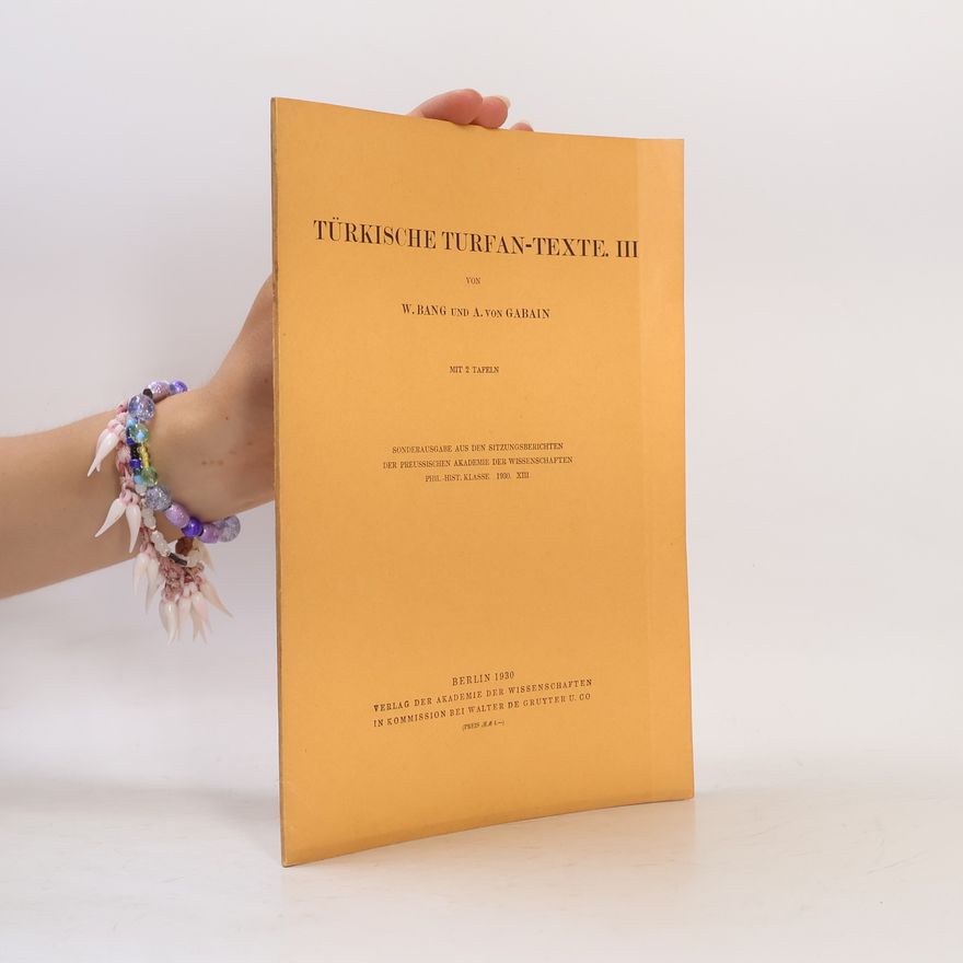Willi Bang Türkische Turfan-Texte. III