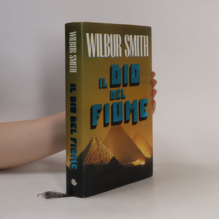 Wilbur A. Smith Il dio del fiume
