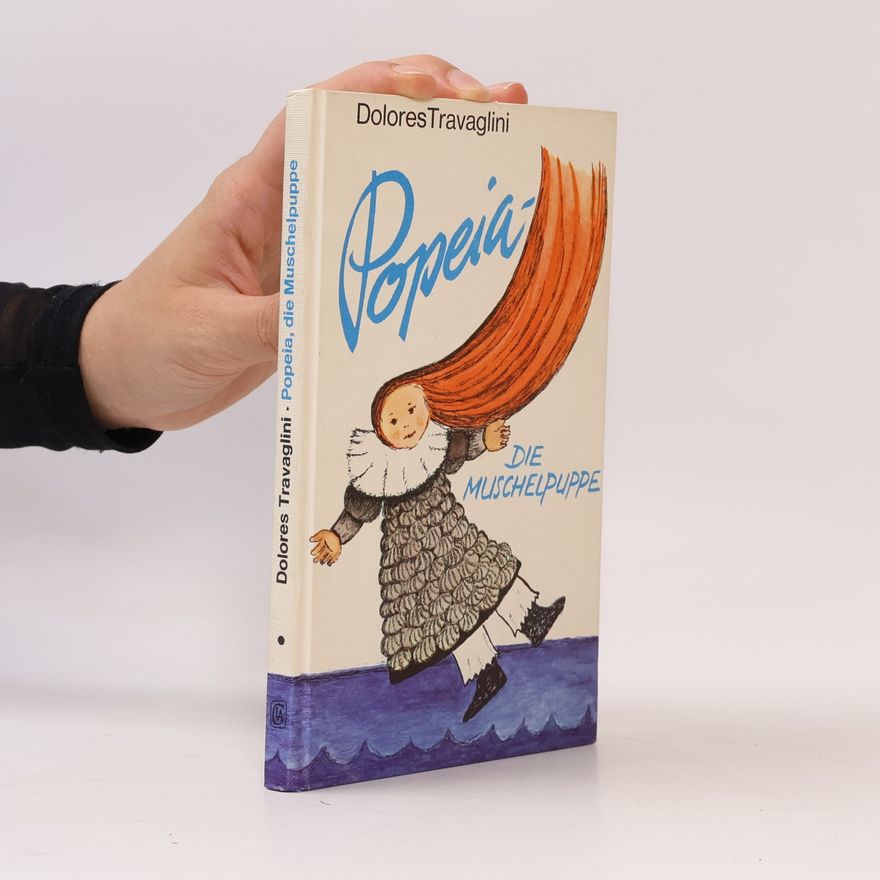 Dolores Travaglini Popeia – Die Muschelpuppe