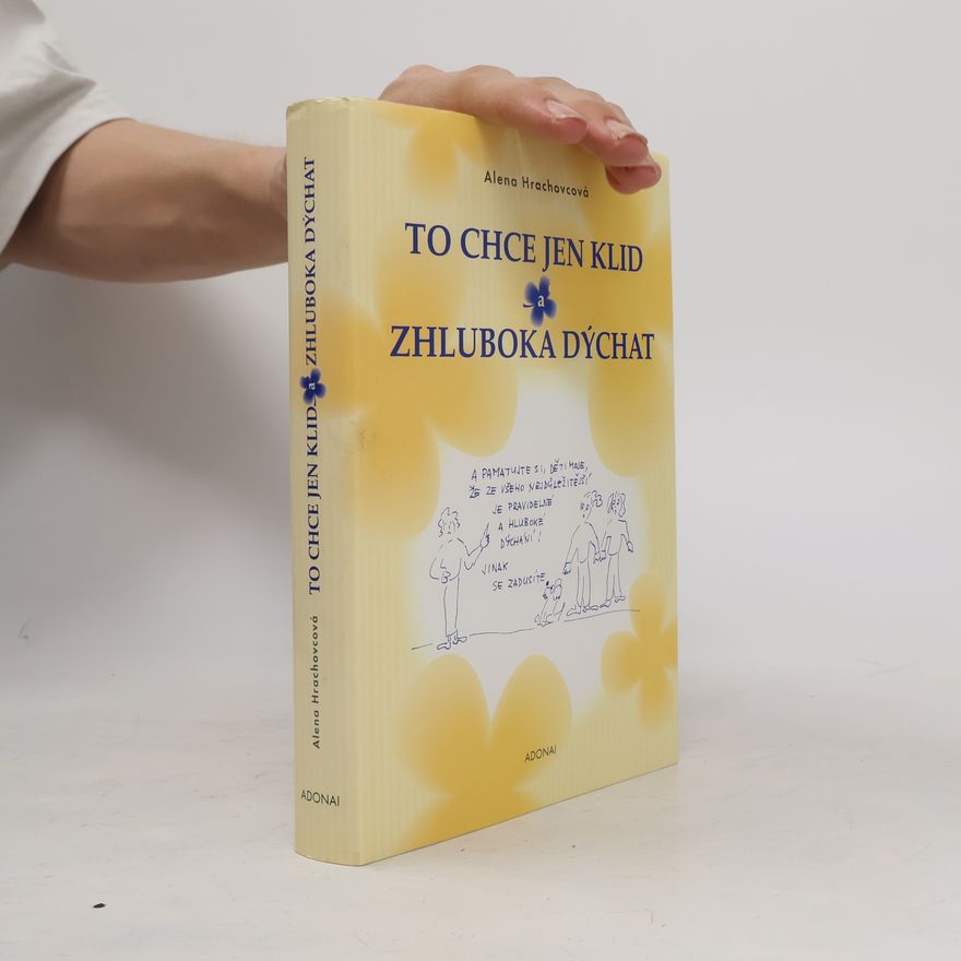 Alena Hrachovcová To chce jen klid a zhluboka dýchat