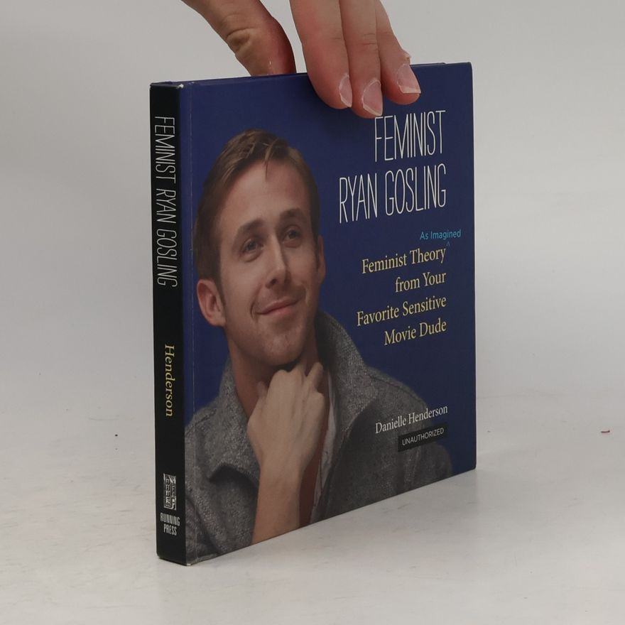 Danielle Henderson Feminist Ryan Gosling