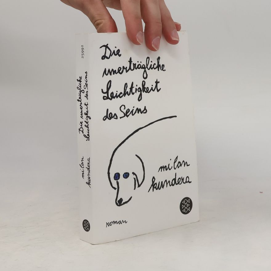 Milan Kundera Die unerträgliche Leichtigkeit des Seins