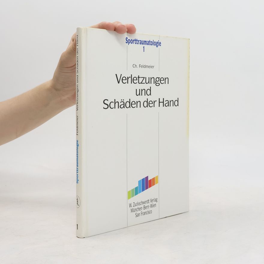 Christian Feldmeier Verletzungen und Schäden der Hand