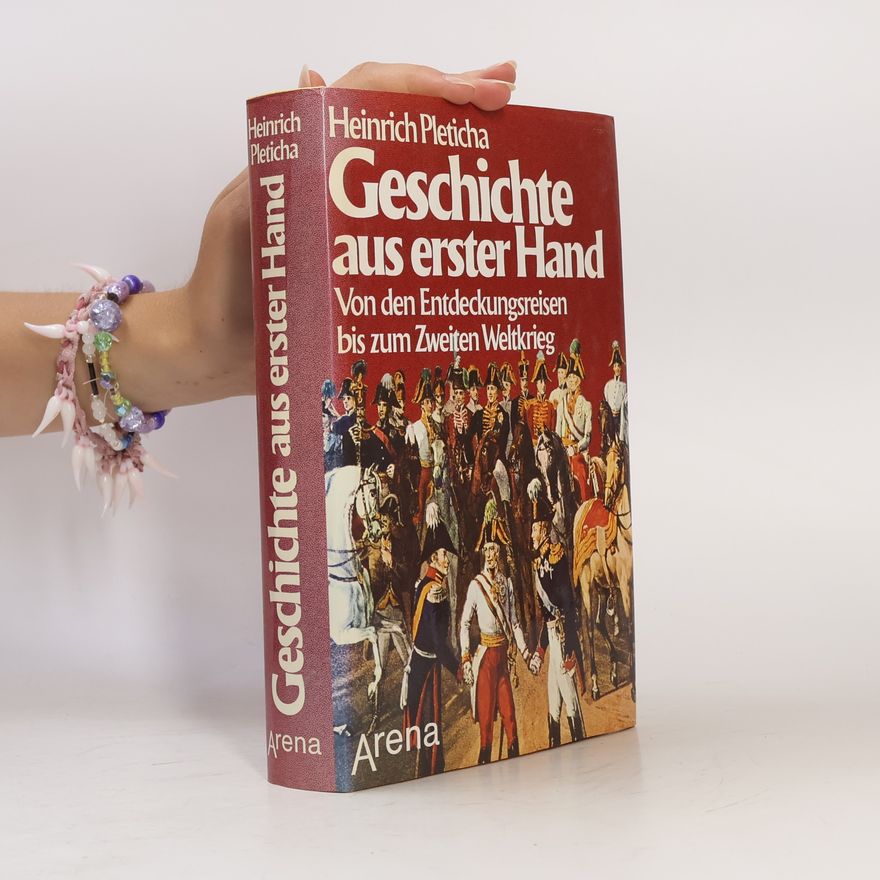 Heinrich Pleticha Geschichte aus erster Hand