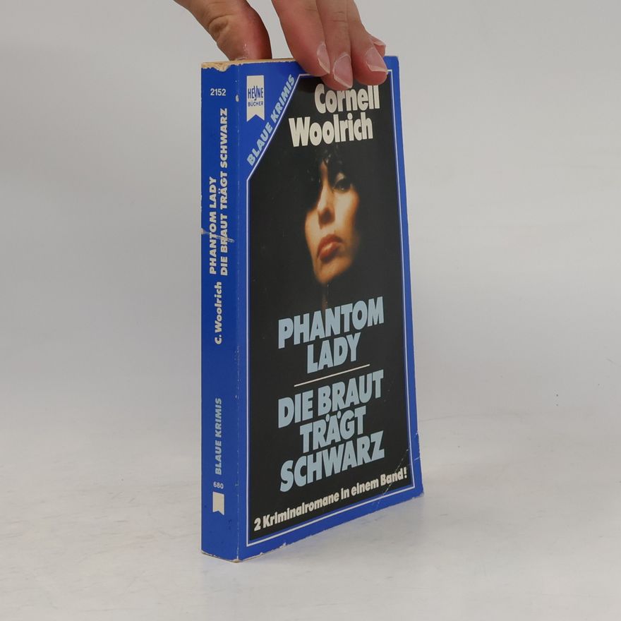 Cornell Woolrich Phantom-Lady. Die Braut trägt schwarz