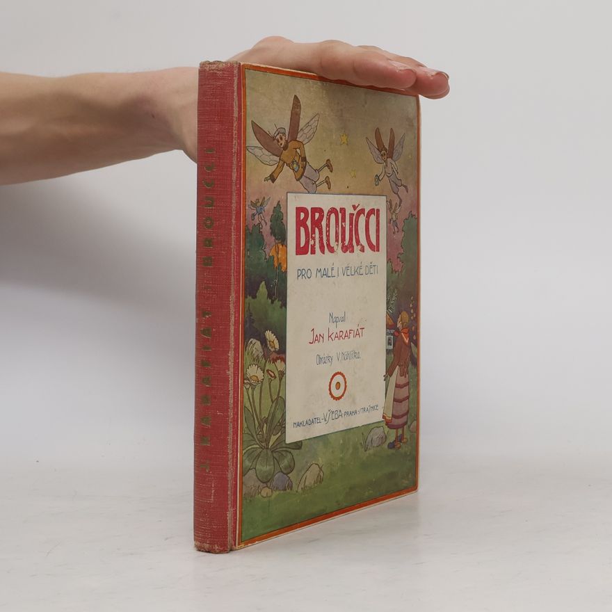 Jan Karafiát Broučci pro malé i velké děti