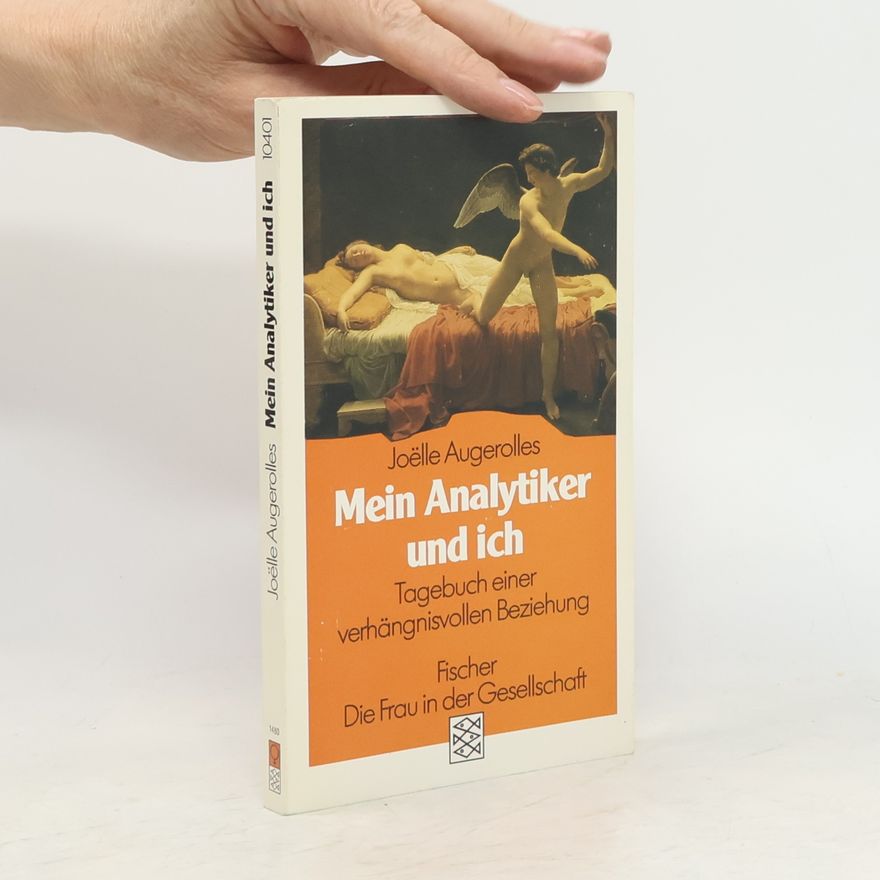 Joëlle Augerolles Mein Analytiker und ich