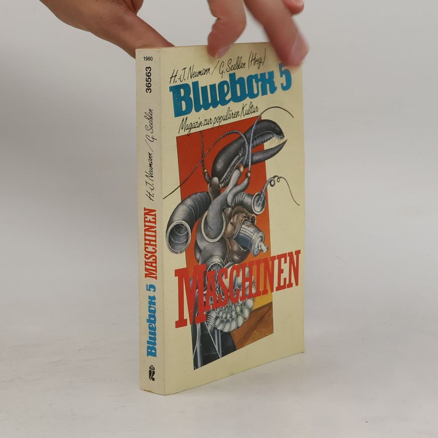 G. Seeblen Bluebox - 5: Maschinen