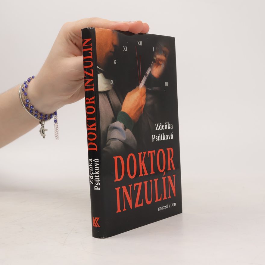 Zdeňka Psůtková Doktor Inzulín