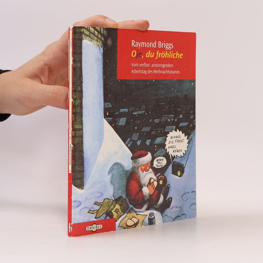 Raymond Briggs O je, du fröhliche