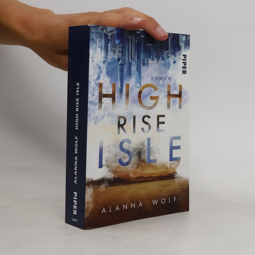Alanna Wolf High Rise Isle