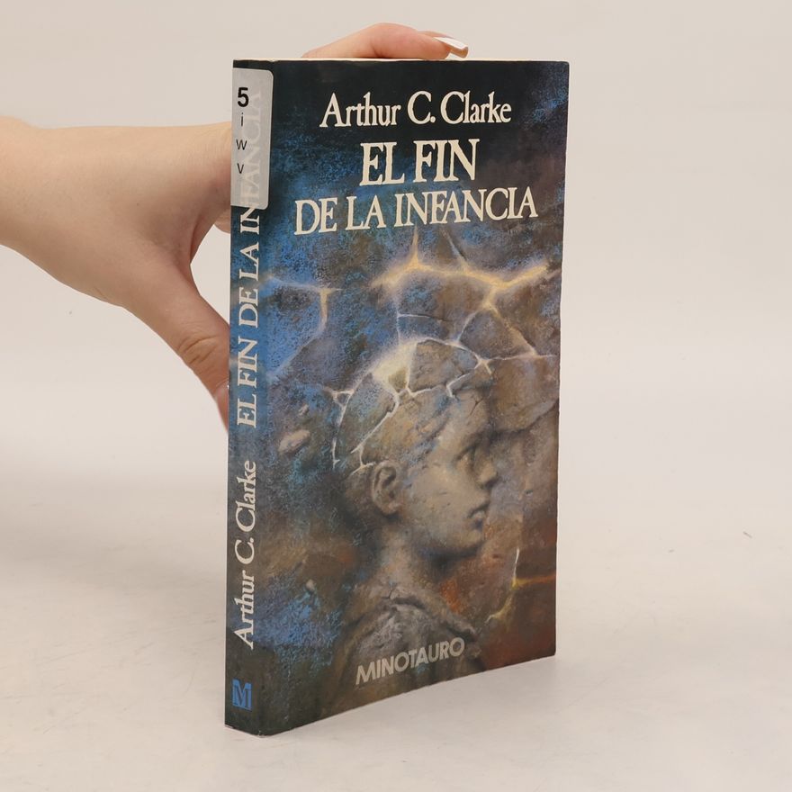 Arthur Charles Clarke El fin de la infancia