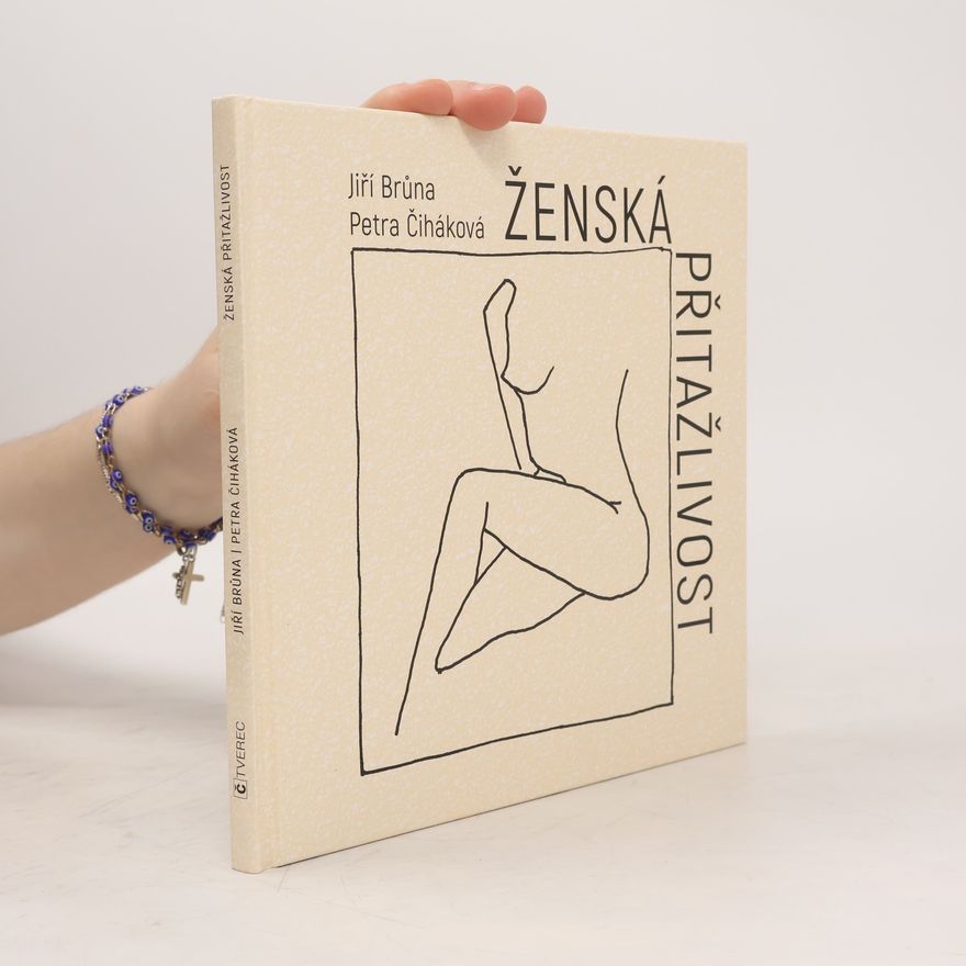 Petra Čiháková Ženská přitažlivost