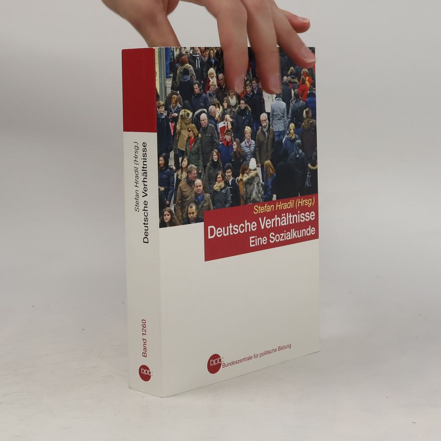 Stefan Hradil Deutsche Verhältnisse