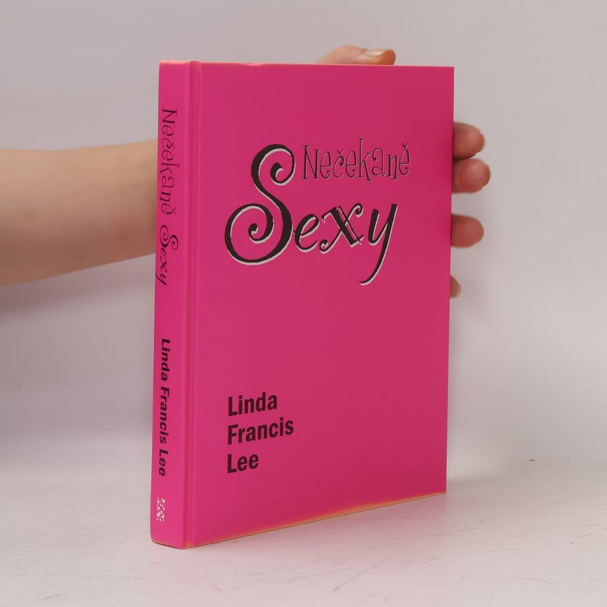 Linda Francis Lee Nečekaně sexy