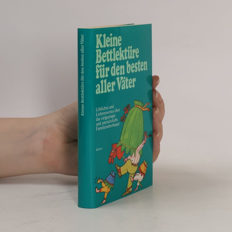Lia Franken Kleine Bettlektüre für den besten aller Väter