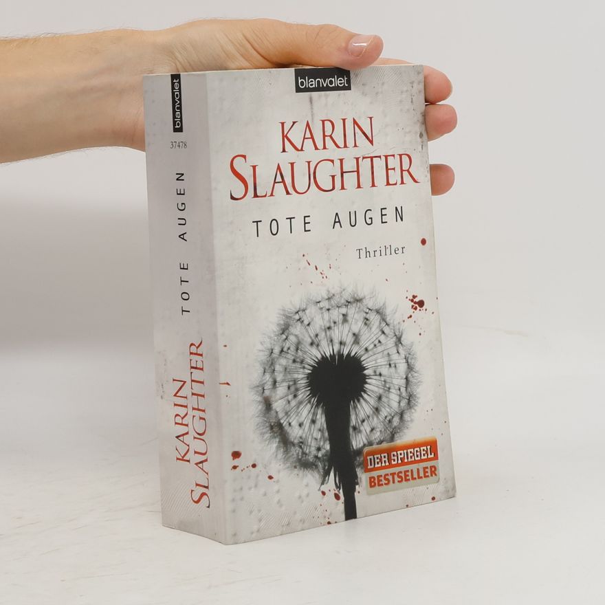 Karin Slaughter Tote Augen