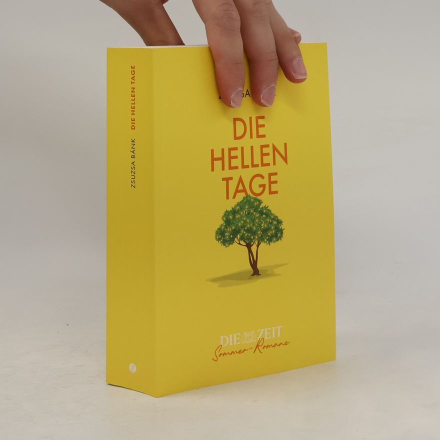 Zsuzsa Bánk Die hellen Tage