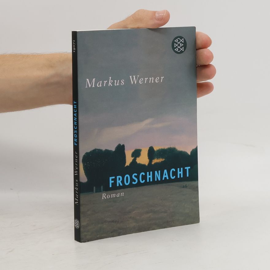 Markus Werner Froschnacht