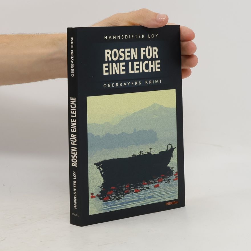 Hannsdieter Loy Rosen für eine Leiche