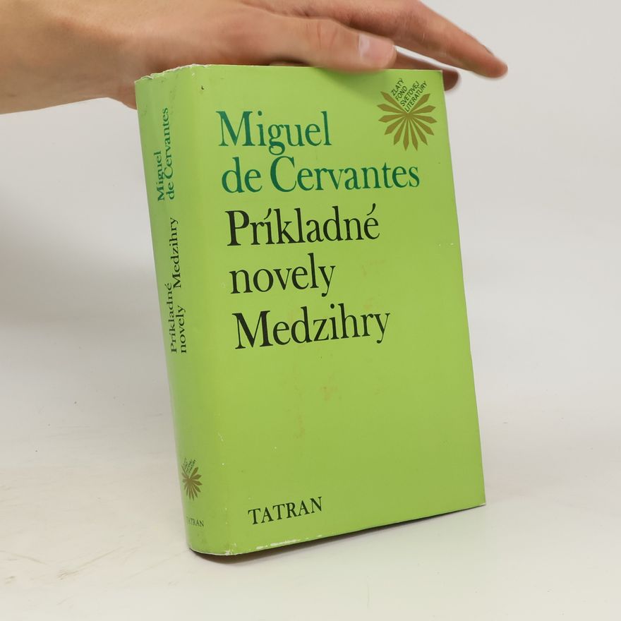 Miguel de Cervantes Príkladné novely. Medzihry