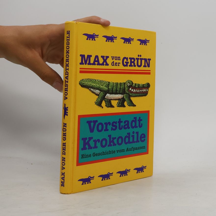Max von der Grün Vorstadt Krokodile