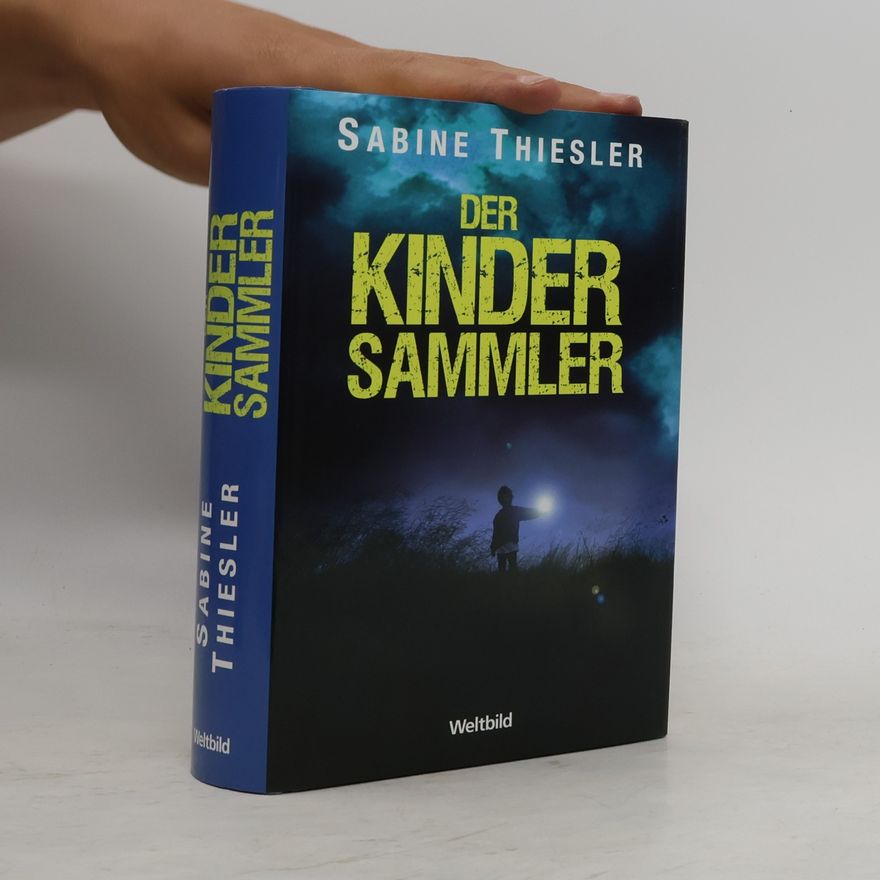 Sabine Thiesler Der Kindersammler
