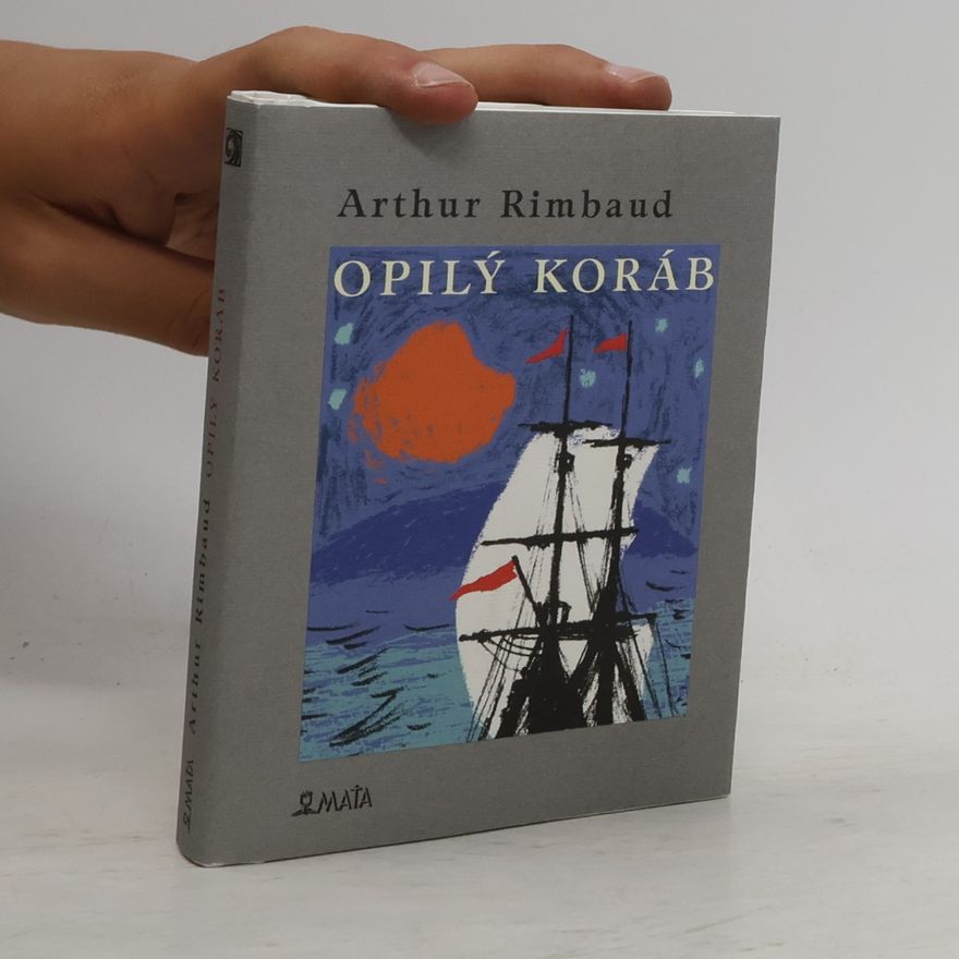 Arthur Rimbaud Opilý koráb