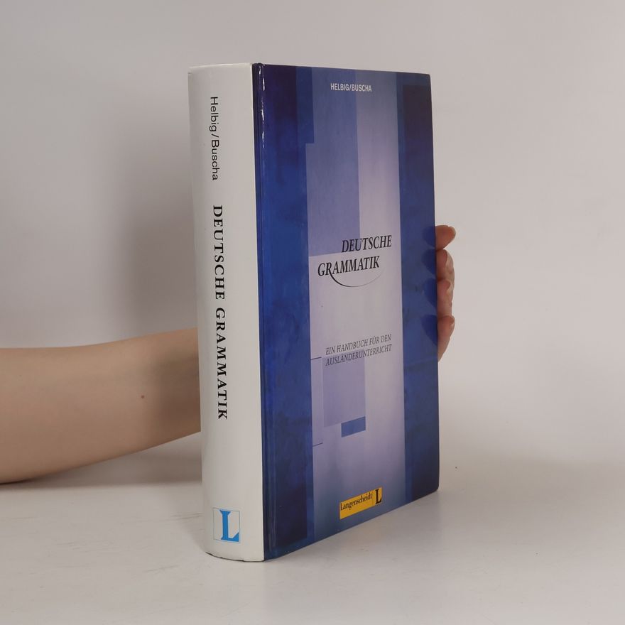 Gerhard Helbig Deutsche Grammatik, ein Handbuch für den Ausländerunterricht