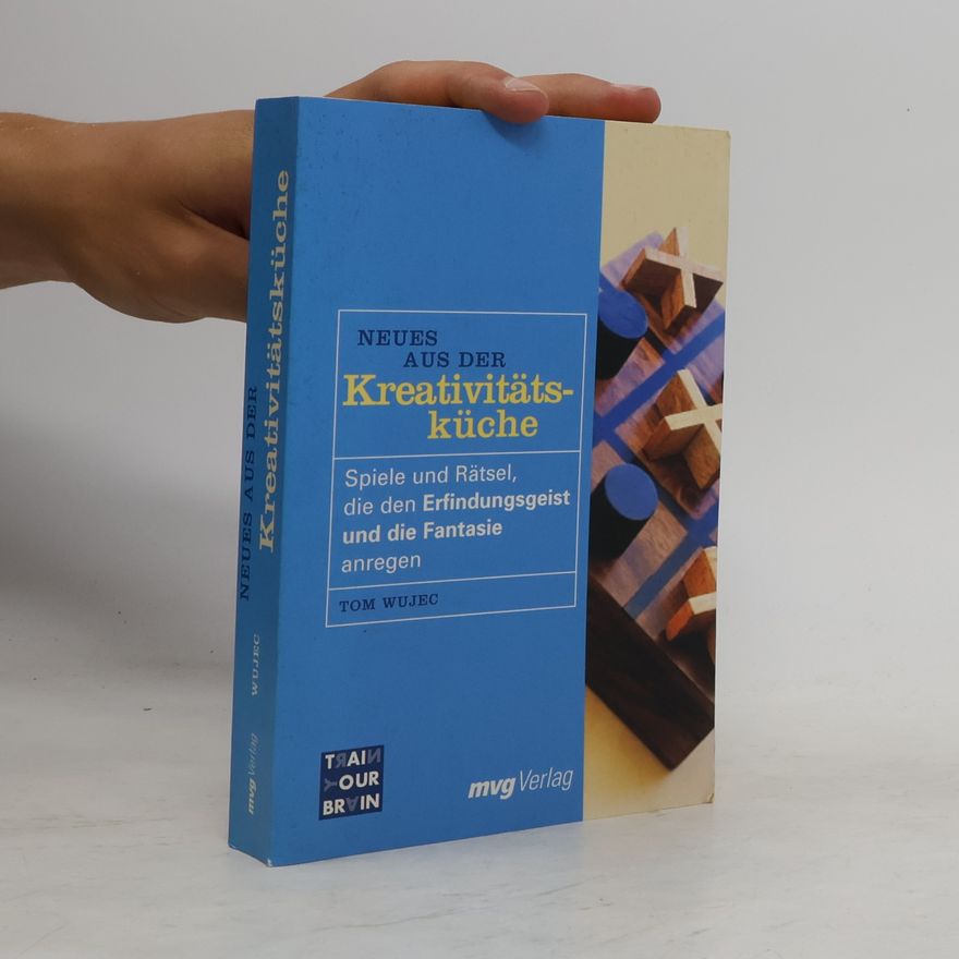 Tom Wujec Neues aus der Kreativitätsküche