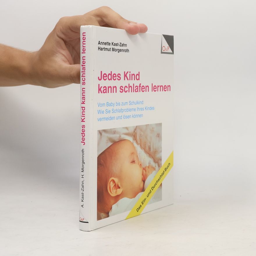 Annette KastZahn Jedes Kind kann schlafen lernen