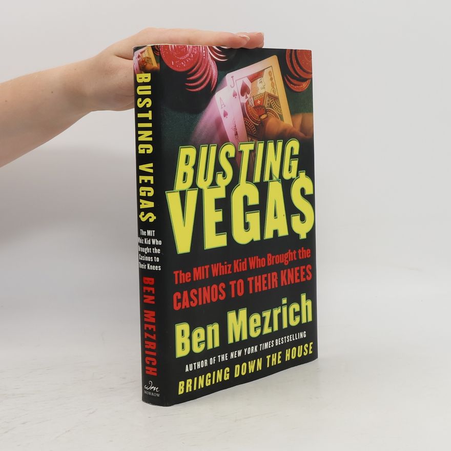 Ben Mezrich Busting Vegas