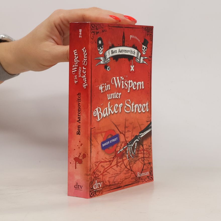 Ben Aaronovitch Ein Wispern unter Baker Street