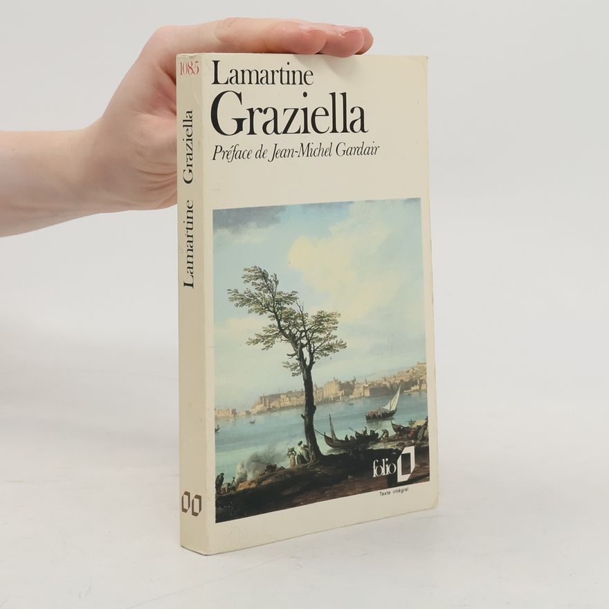 Alphonse de Lamartine Graziella