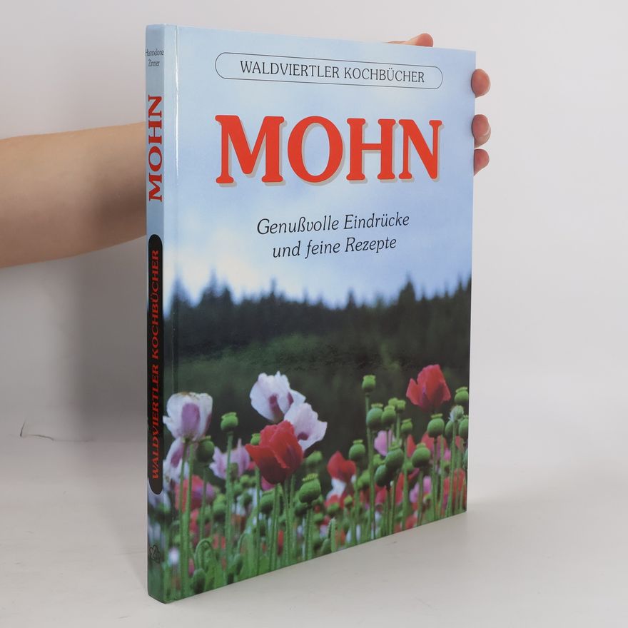 Hannelore Zinner Waldviertler Kochbücher. Mohn