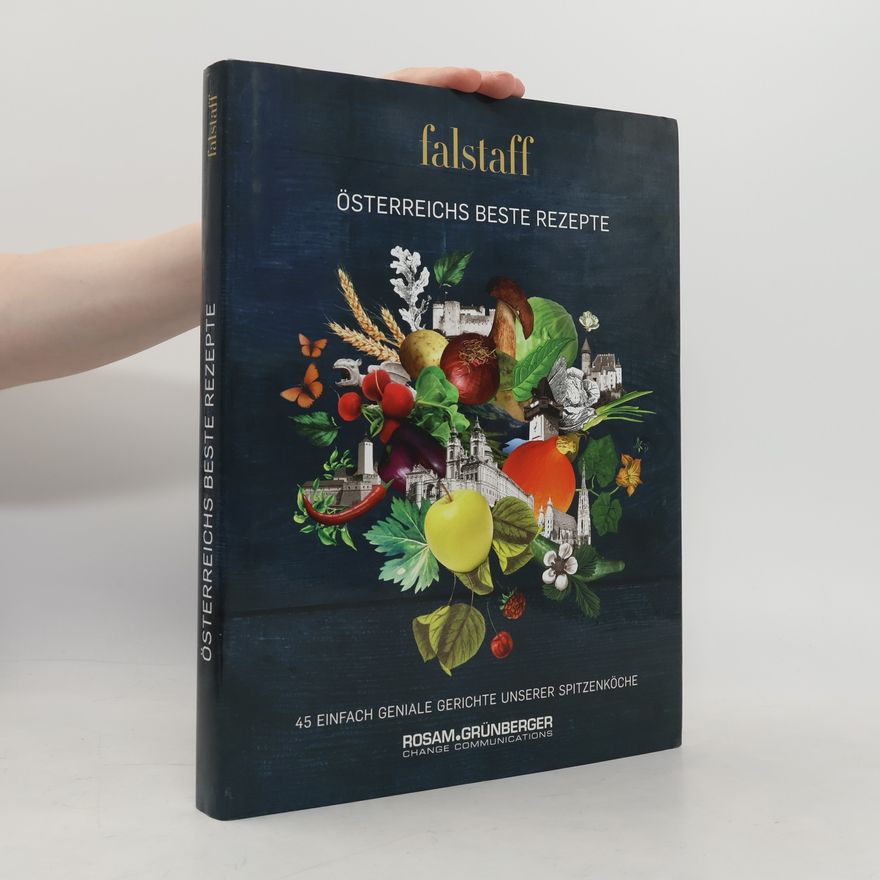 Wolfgang M. Rosam Falstaff Österreichs beste Rezepte