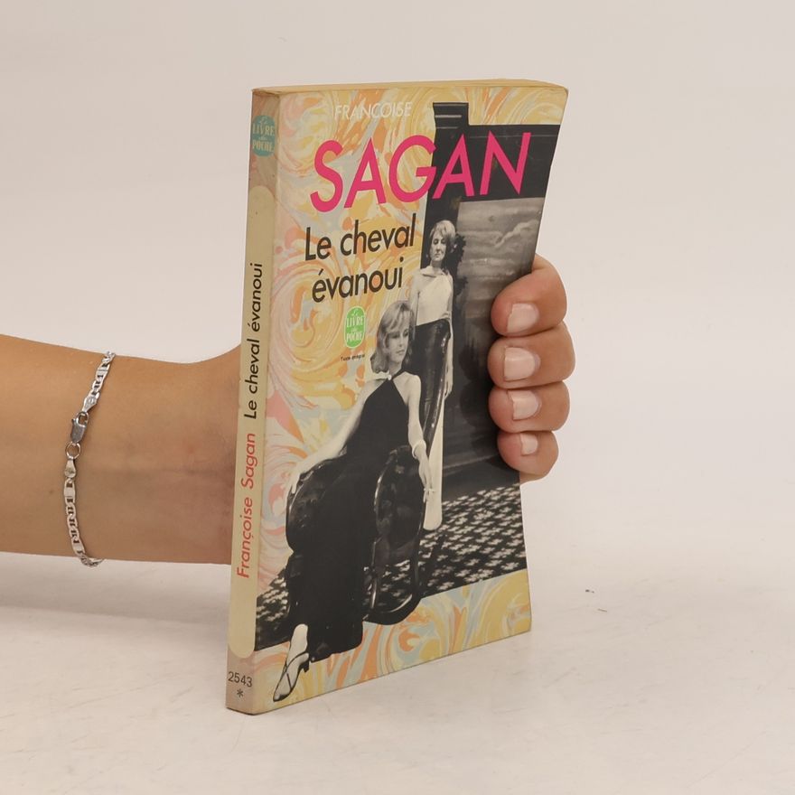 Françoise Sagan Le cheval évanoui