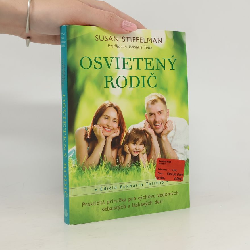 Susan Stiffelman Osvietený rodič