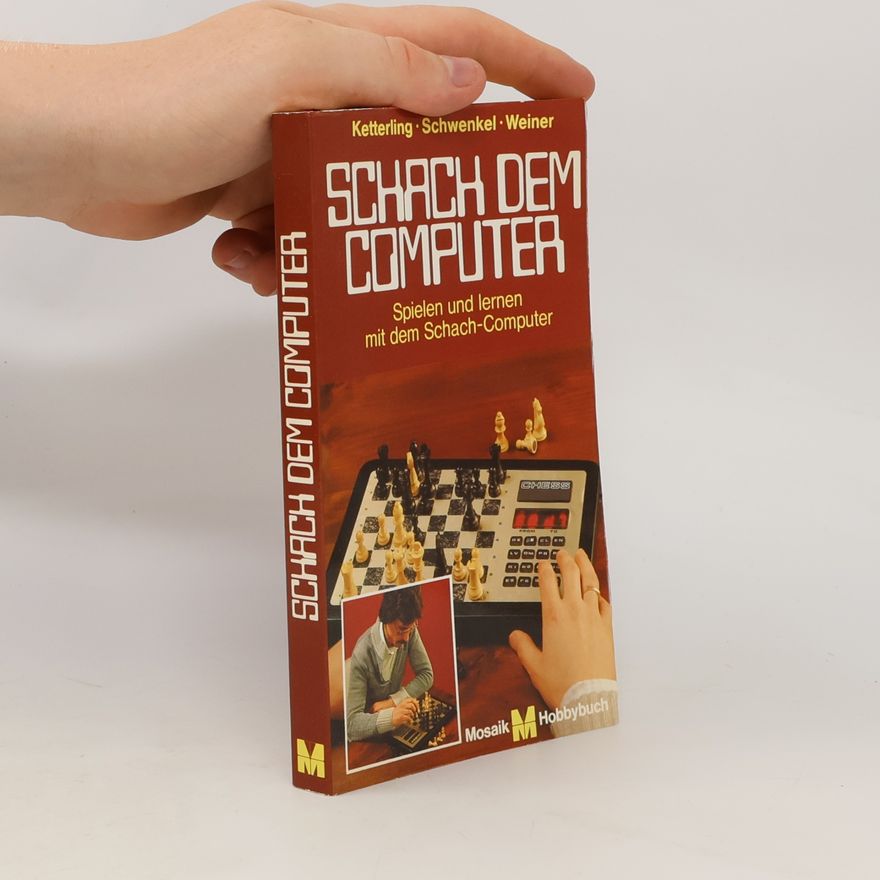 Hans Peter Ketterling Schach dem Computer