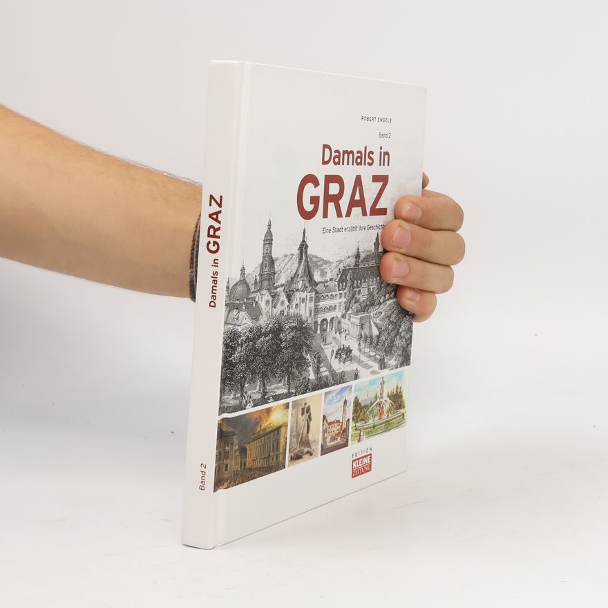 Robert Engele Damals in Graz