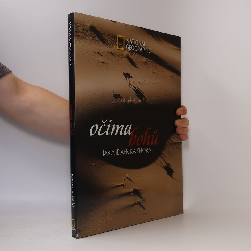 Robert B. Haas Očima bohů