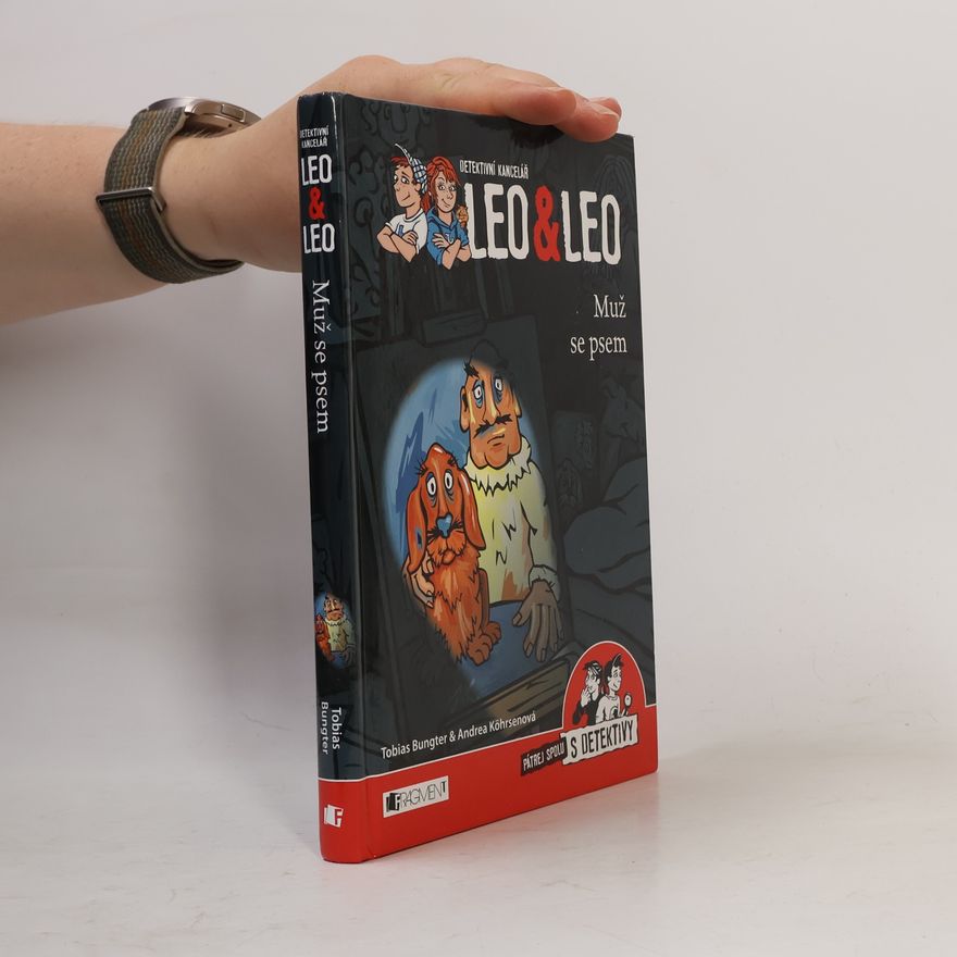 Tobias Bungter Detektivní kancelář Leo & Leo. Muž se psem