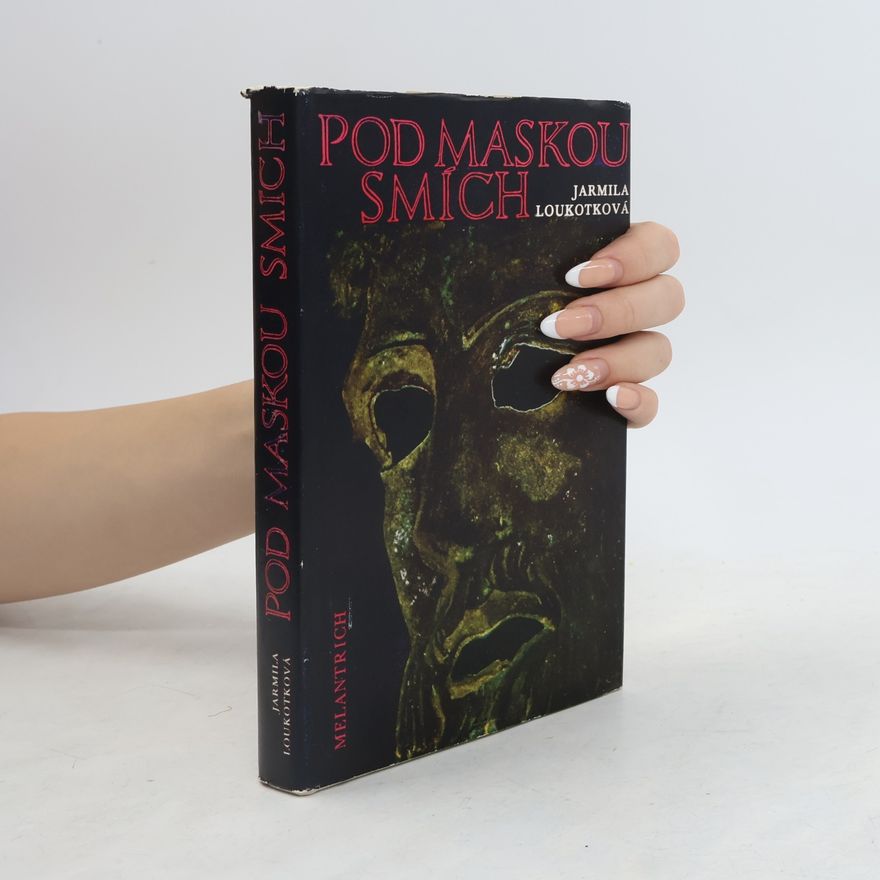 Jarmila Loukotková Pod maskou smích