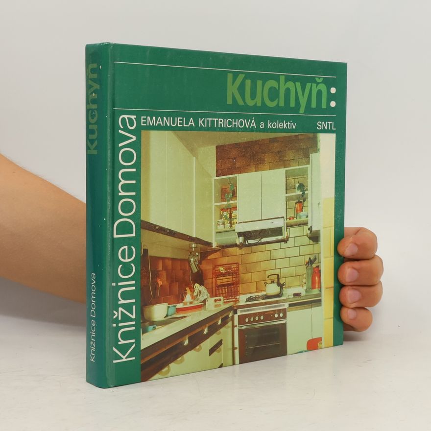 Kittrichová Emanuela Knižnice domova. Kuchyň