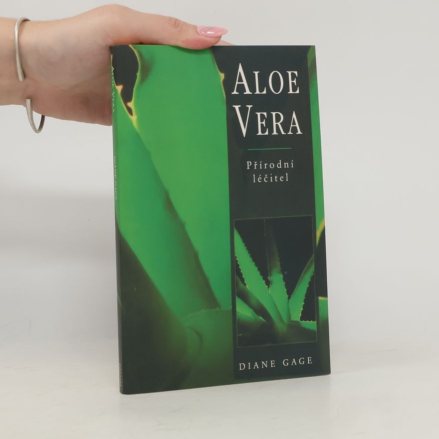 Eva Küblbeková Aloe vera. Přírodní léčitel