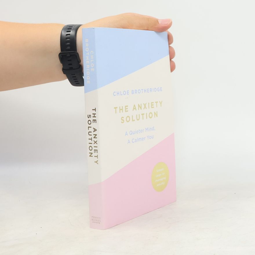 Chloe Brotheridge The Anxiety Solution