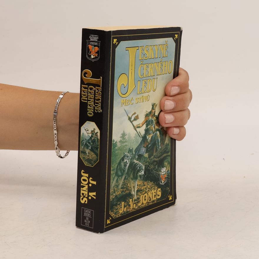 Julie V. Jones Jeskyně černého ledu I: Meč stínů
