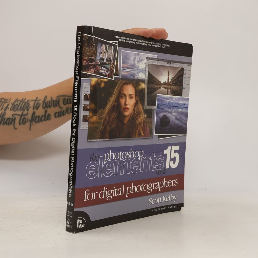 Scott Kelby The Photoshop Elements 15 Book for Digital Photographers