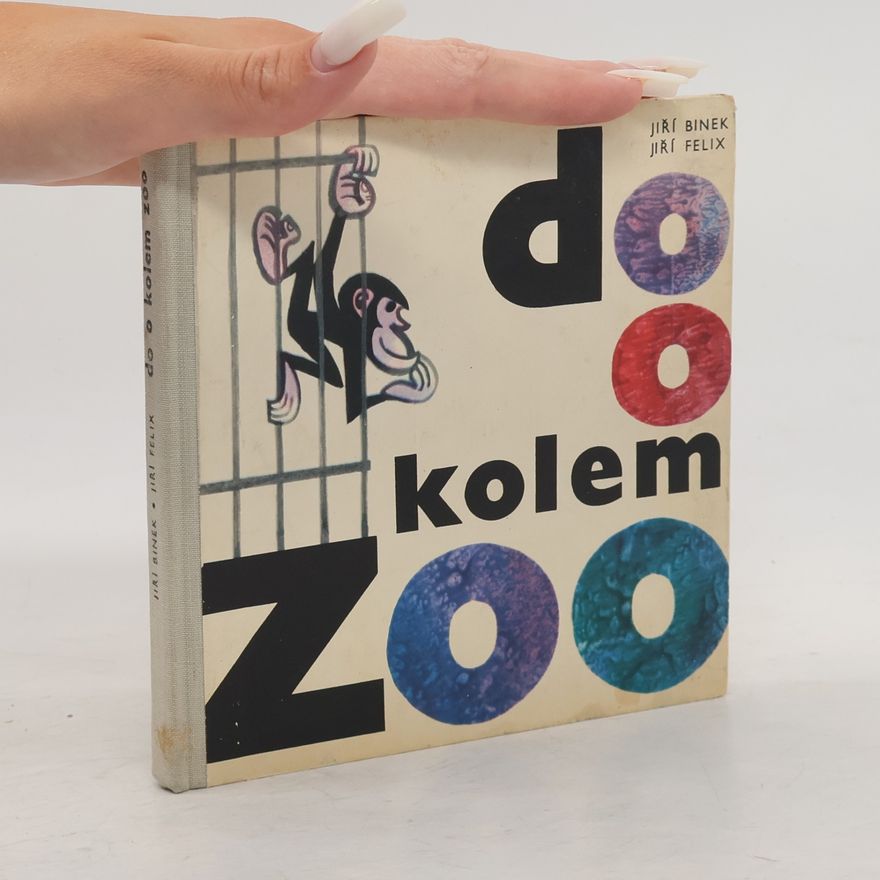 Jiří Binek Do o kolem ZOO
